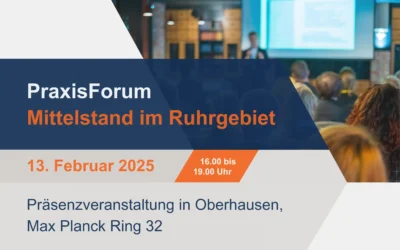 PraxisForum Mittelstand im Ruhrgebiet